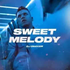 DJ DimixeR - Sweet Melody слушать онлайн