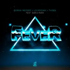 Roman Messer & Lockdown & ThoBa & Daria Marx - Fever слушать онлайн
