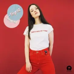 Sigrid - Don't Kill My Vibe слушать онлайн