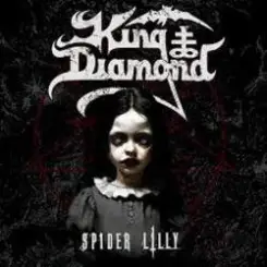 King Diamond - Spider Lilly слушать онлайн