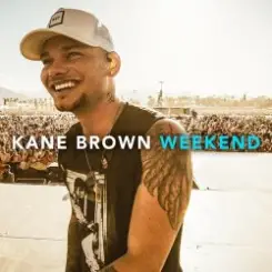Kane Brown - Weekend слушать онлайн