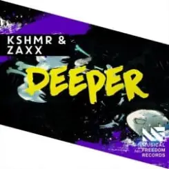 KSHMR & ZAXX - Deeper (Original Mix) слушать онлайн