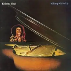 Обложка Roberta Flack - Killing Me Softly with His Song
