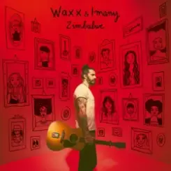 Waxx & Imany - Zimbabwe слушать онлайн