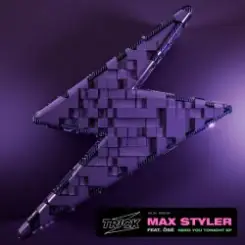 Обложка Max Styler - Need You Tonight (Extended Mix)