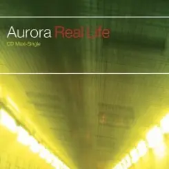Обложка Aurora - Real Life (Aurora Club Mix)