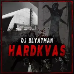 DJ Blyatman - Chernobyl слушать онлайн