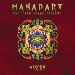 Manapart feat. Tardigrade Inferno - Misery слушать онлайн