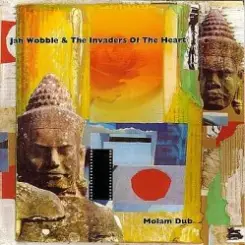 Jah Wobble's Invaders Of The Heart - Lam Tang Way слушать онлайн