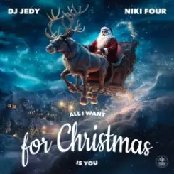 DJ JEDY & Niki Four - All I Want for Christmas Is You слушать онлайн