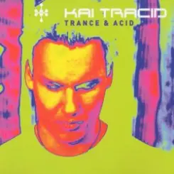 Обложка Kai Tracid - Life Is Too Short