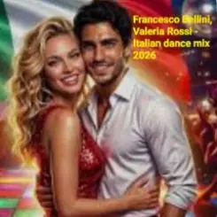 Francesco Bellini & Valeria Rossi - Italian dance mix 2026 слушать онлайн