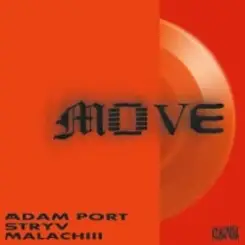Adam Port, Stryv, Malachiii - Move слушать онлайн