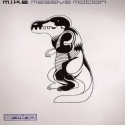 Обложка M.I.K.E - Massive Motion