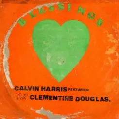 Calvin Harris & Clementine Douglas - Blessings (Maison Ware Edit) слушать онлайн