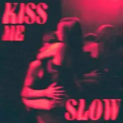 VANES - Kiss Me Slow слушать онлайн