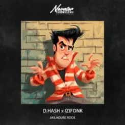 D.HASH & IZIFONK - Jailhouse Rock слушать онлайн