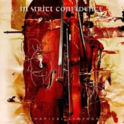 In Strict Confidence - Forbidden Fruit (Mechanical Symphony) слушать онлайн