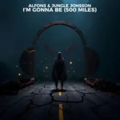Alfons & Jungle Jonsson - I'm Gonna Be (500 Miles) слушать онлайн