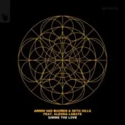 Armin van Buuren & Seth Hills & Alessia Labate - Gimme The Love слушать онлайн
