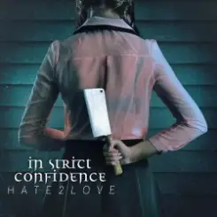 In Strict Confidence - Three Evils Of Society слушать онлайн