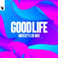 Обложка Inner City & Joe Hunt - Good Life