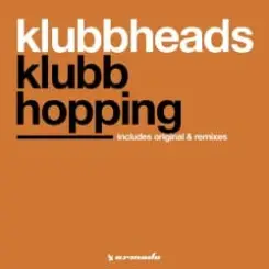 Klubbheads - Klubbhopping (Extended) слушать онлайн