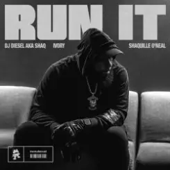 Dj Diesel & Ivory feat. Shaquille O'Neal - Run It слушать онлайн