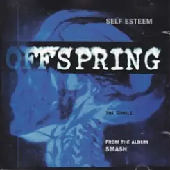 The Offspring - Self Esteem слушать онлайн