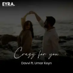 Davvi & Umar Keyn - Crazy for you слушать онлайн