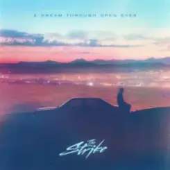 The Strike - The Getaway (Stripped) слушать онлайн