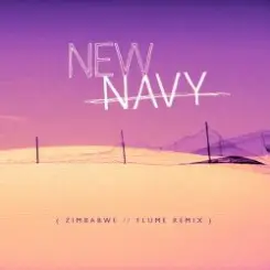 New Navy - Zimbabwe (Flume Remix) слушать онлайн