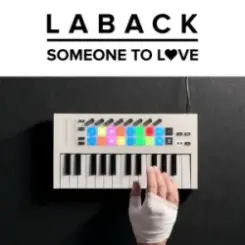 LABACK & Abbie Parker - Someone To Love слушать онлайн