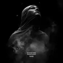 SIX40TWO & Magnificence - Rage слушать онлайн