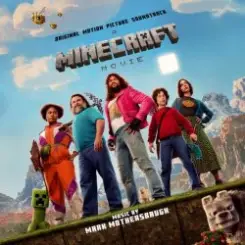 Обложка Mark Mothersbaugh - Minecraft (OST A Minecraft Movie)