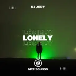DJ JEDY - Lonely слушать онлайн