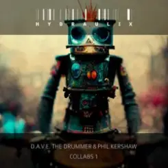 D.A.V.E the Drummer - Hydraulix 19aa слушать онлайн