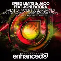 Jaco, Speed Limits, Joni Fatora - Palm Of Your Hand (Kago Pengchi Remix) слушать онлайн