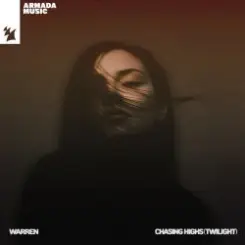 Warren - Chasing Highs (Twilight) слушать онлайн