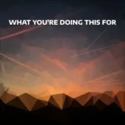 Обложка Djowey - What you're doing this for