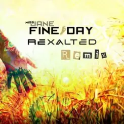 Miss Jane - Fine Day (Rexalted Remix) слушать онлайн