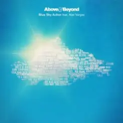 Above & Beyond ft. Alex Vargas - Blue Sky Action (Above Beyond Club Mix) слушать онлайн