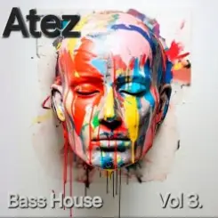 Atez - Bass House Vol3. слушать онлайн