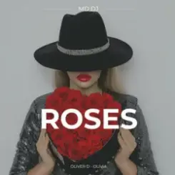MD Dj & Oliver D & Olivia - Roses слушать онлайн