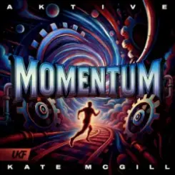 Обложка Aktive & Kate McGill - Momentum