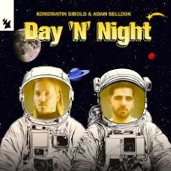 Обложка Konstantin Sibold & Adam Sellouk - Day 'N' Night