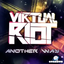 Virtual Riot - Another Way слушать онлайн