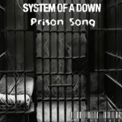 System of a Down - Prison Song слушать онлайн