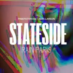 Rain Paris - Stateside слушать онлайн