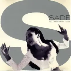 Sade - No Ordinary Love слушать онлайн